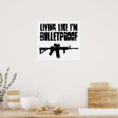 ar15 : leven alsof ik kogelvrij ben poster (Keuken)