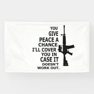 AR15, M16, 2e amendement - GEEF VREDE EEN KANS  Spandoek
