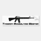 AR-15 Tyranny Assaulting Weapon Bumpersticker (Voorkant)