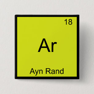 Ar - Ayn Rand Funny Chemistry Element Symbol T-shi Vierkante Button 5,1 Cm