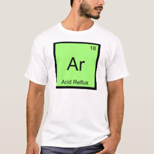 Ar - Brandend maagzuur Funny Chemie Element Symboo T-shirt