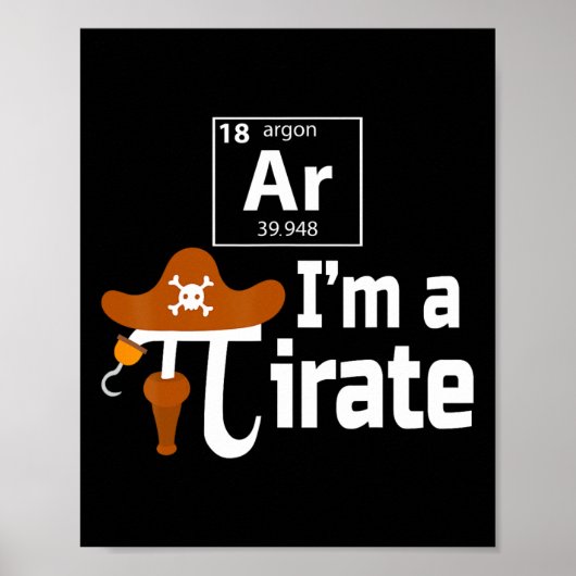 AR I'm A Pirate Funny Pi Pun Science 14 maart 3.14 Poster (Voorkant)