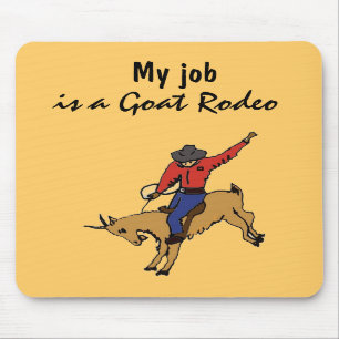 AR- Mijn baan is een Goat Rodeo Mousepad Muismat