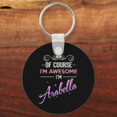 Arabella Natuurlijk ben ik Geweldige naam nieuwigh Sleutelhanger (Voorkant)