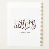 Arabic Calligraphy Islamic Art La ilaha illa Allah Planner (Achterkant)