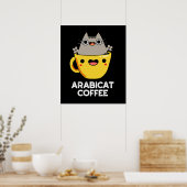 Arabicat Coffee Funny Arabica Cat Pun Dark BG Poster (Keuken)