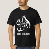 Arabische dromen, Arabische kalligrafie op T-shirt (Voorkant)