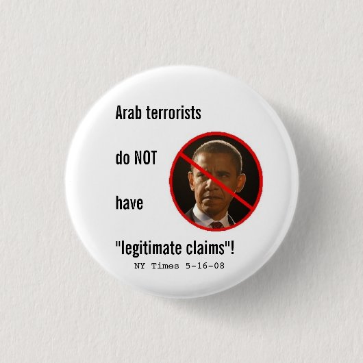 Arabische terroristen hebben GEEN legitieme aanspr Ronde Button 3,2 Cm (Voorkant)