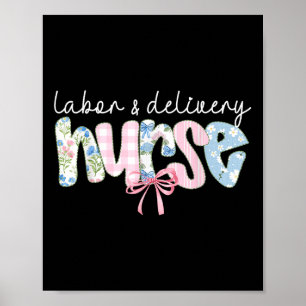 Arbeid en Levering L&amp; d Verpleegkundige Coquet Poster