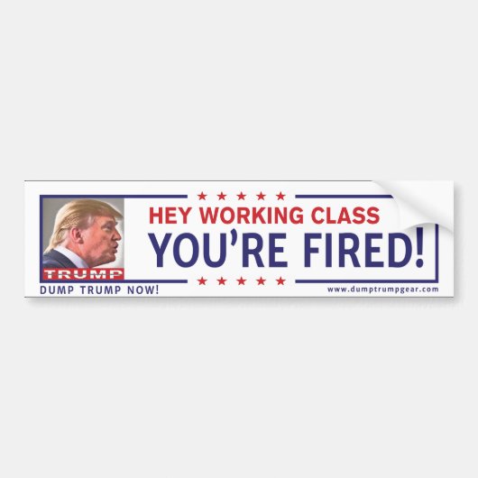 Arbeidersklasse Jullie Worden Ontslagen Bumpersticker (Voorkant)