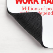 ARBEIDSHARDER - Miljoenen mensen die van de welvaa Muismat (Hoek)