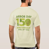 Arbor Day 150th Jubileum 1872-2022 T-Shirt (Achterkant)