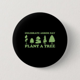 Arbor Day Boomverzorging Plant Meer Bomen Ronde Button 5,7 Cm