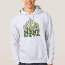 Arbor Day Plant Meer bomen Arbor Day Earth Day Hoodie