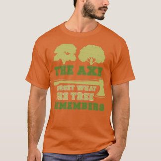 Arborist Ax vergeet de boom herinneren zich de gra T-shirt