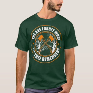 Arborist Ax vergeet de boom herinneren zich de gra T-shirt