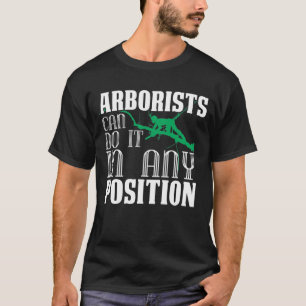 Arborist Bergklimmer Arboriculturus Lumberjack T-shirt