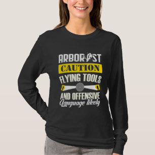 Arborist Caudron Tree chirurg Arboriculturus T-shirt
