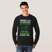 Arborist Men Lumberjack Tree Climber The Pain Is R T-shirt (Voorkant volledig)