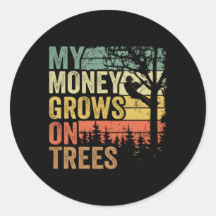 Arborist s Tree Climber Mijn geld groeit aan bomen Ronde Sticker