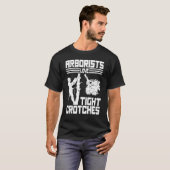 Arborists Love Tight Crotches Tree Surgeon Tree Do T-shirt (Voorkant volledig)