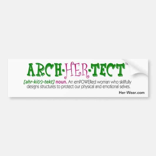 Arch-HER-tect Bumpersticker (Voorkant)