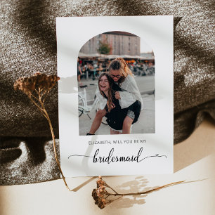Arch Lijst Foto zal mijn Bridesmaid Kaart zijn