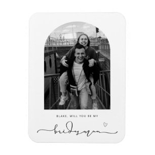 Arch Lijst zal je mijn Bridesman Magnet zijn Magneet