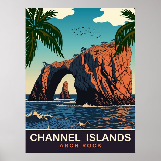 Arch Rock, Kanaaleilanden, CA, Reizen Poster (Voorkant)