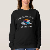 Archaeologist in Training  History Hunter Tee Trui (Voorkant)