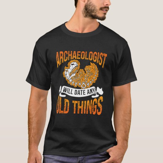 Archaeologist Will Date Rockhounding Collector Arc T-shirt (Voorkant)
