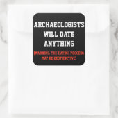 Archeologen dateren van alles vierkante sticker (Tas)