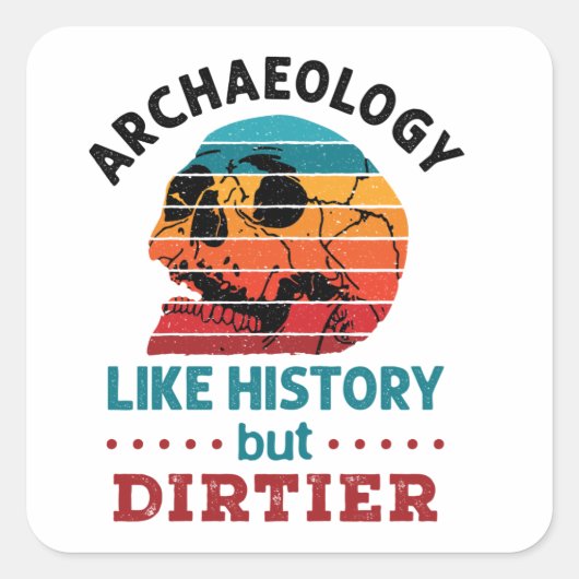 Archeologie als geschiedenis maar vuile rugzak vierkante sticker (Voorkant)
