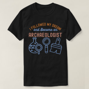 Archeologie citaat, Hoofdvak Archeologie7 T-shirt