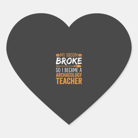 Archeologie Docent Halloween Bezem Gebroken Hart Sticker (Voorkant)