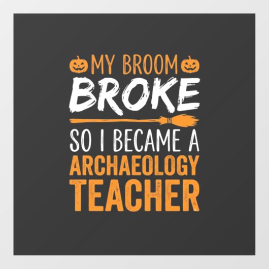 Archeologie Docent Halloween Bezem Gebroken Raamsticker (Vel)