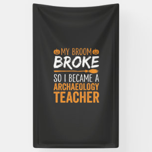 Archeologie Docent Halloween Bezem Gebroken Spandoek