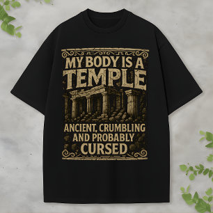 Archeologie Humor Oude en Vervloekte Tempel Design T-shirt