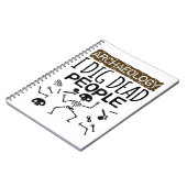 Archeologie ik dig Dead People Archeoloog Notitieboek (Linkerzijde)