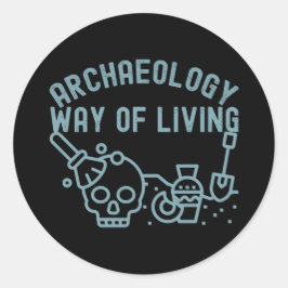 Archeologie - Levenswijze, Archeologie zeggen Ronde Sticker