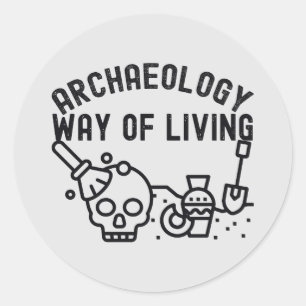 Archeologie - Levenswijze, Archeologie zeggen Ronde Sticker