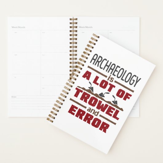 Archeology is een hoop trowel en fout planner (Display)