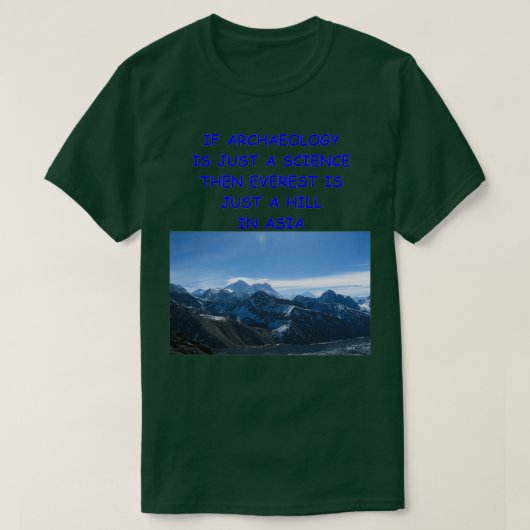 Archeology Joke 21 T-shirt (Design voorkant)