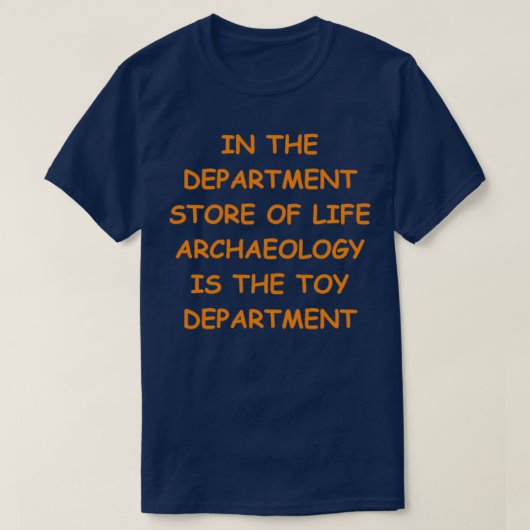 Archeology Joke 9 T-shirt (Design voorkant)