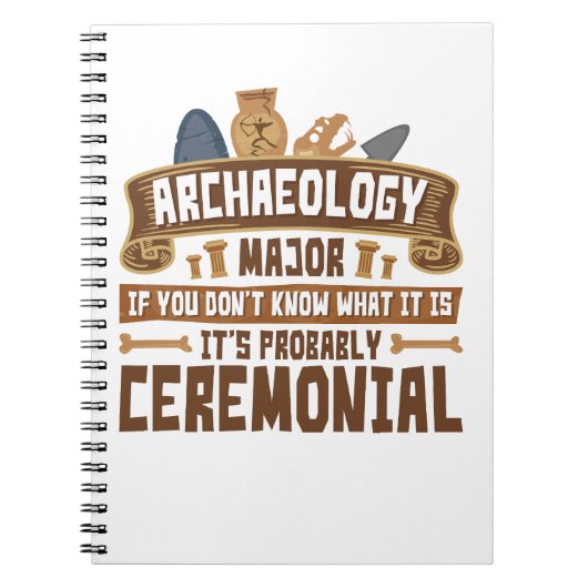 Archeology Major Student Funny Ceremonial Notitieboek (Voorkant)