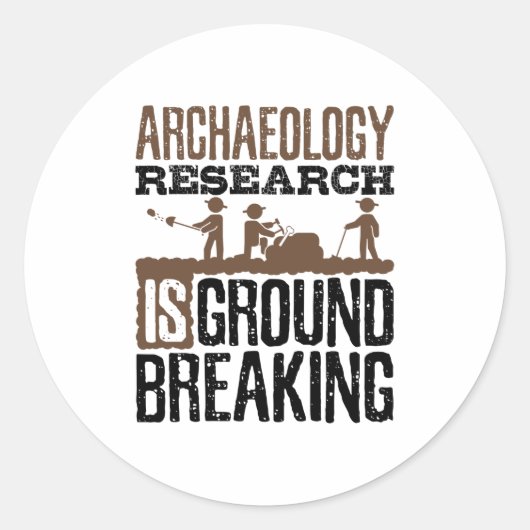 Archeology Research is baanbrekend Ronde Sticker (Voorkant)