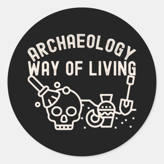 Archeology - Way of Living, Archeology Gezegde Ronde Sticker (Voorkant)