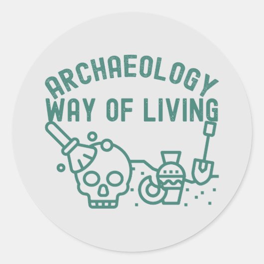 Archeology - Way of Living, Archeology Gezegde Ronde Sticker (Voorkant)