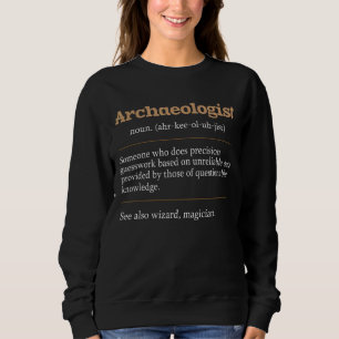 Archeoloog Archeoloog Archeologie Trui