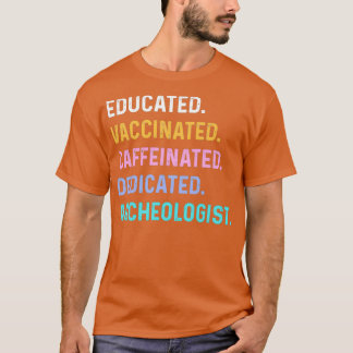 Archeoloog gevaccineerd t-shirt